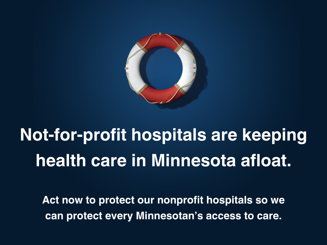 A life raft with the text: Not-for-profit hospitals are keeping health care in Minnesota afloat.